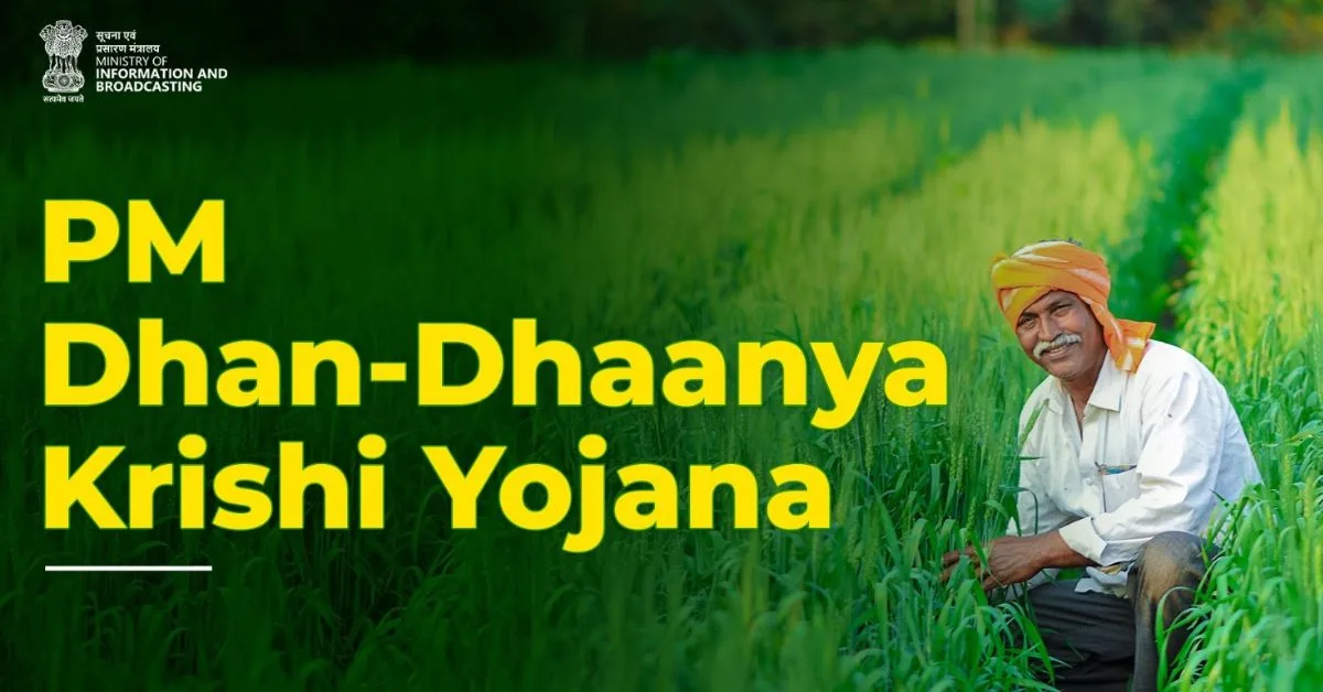 Prime Minister Dhan-Dhaanya Krishi Yojana